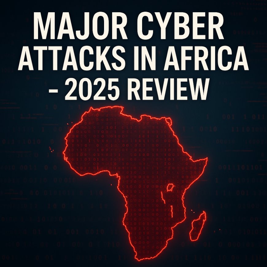 African Cyber Attacks in 2025